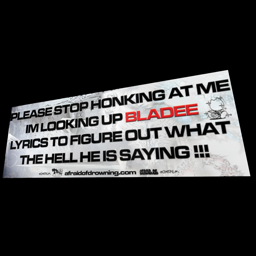 BLADEE BUMPER STICKER