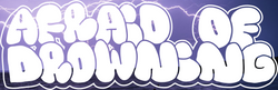 afraidofdrowning