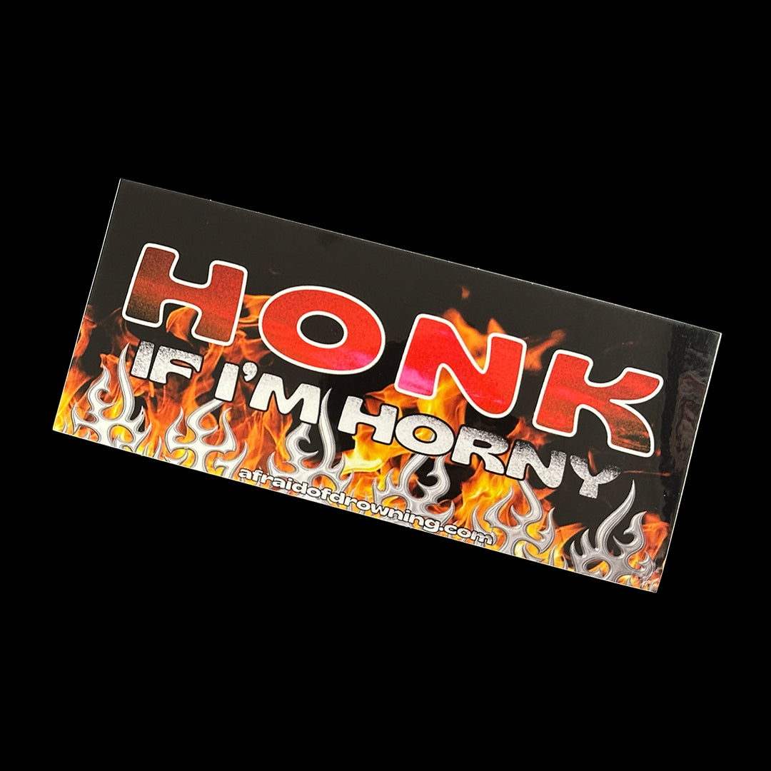 HONK IF I'M HORNY STICKER